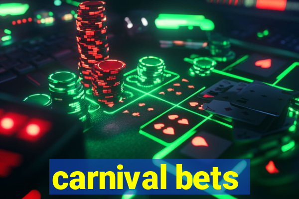 carnival bets